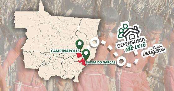 defensoria até você - edição indígena campinápolis e bg